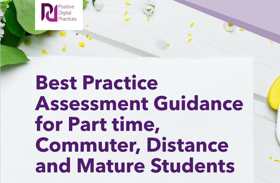 Best Practice Assessment Guidance for Part time,  Commuter, Distance and Mature Students